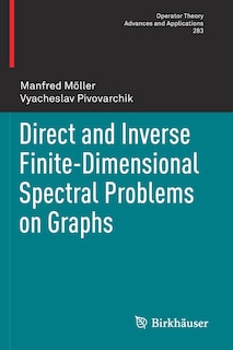 Couverture_Direct And Inverse Finite-dimensional Spectral Problems On Graphs