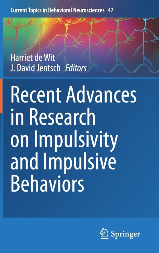 Front cover_Recent Advances In Research On Impulsivity And Impulsive Behaviors