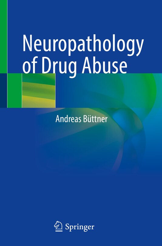 Couverture_Neuropathology Of Drug Abuse