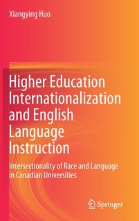 Front cover_Higher Education Internationalization And English Language Instruction