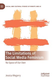 Front cover_The Limitations Of Social Media Feminism