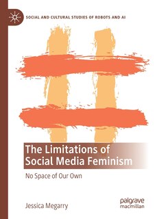 Front cover_The Limitations Of Social Media Feminism