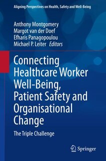 Couverture_Connecting Healthcare Worker Well-being, Patient Safety And Organisational Change