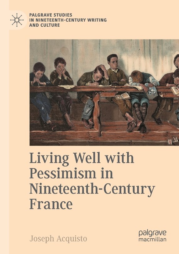 Couverture_Living Well With Pessimism In Nineteenth-century France