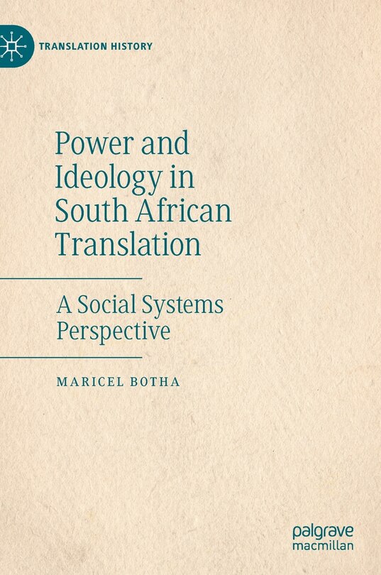 Front cover_Power And Ideology In South African Translation