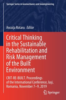 Front cover_Critical Thinking In The Sustainable Rehabilitation And Risk Management Of The Built Environment