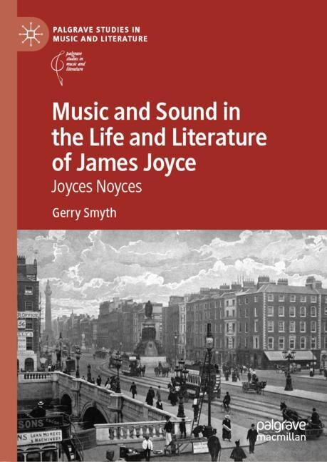 Front cover_Music And Sound In The Life And Literature Of James Joyce