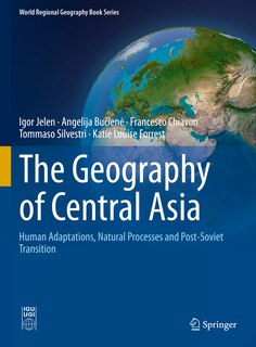 Front cover_The Geography Of Central Asia