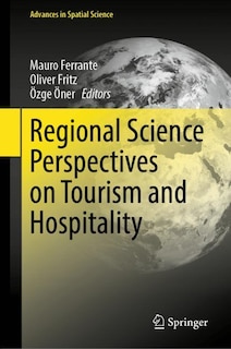 Front cover_Regional Science Perspectives On Tourism And Hospitality
