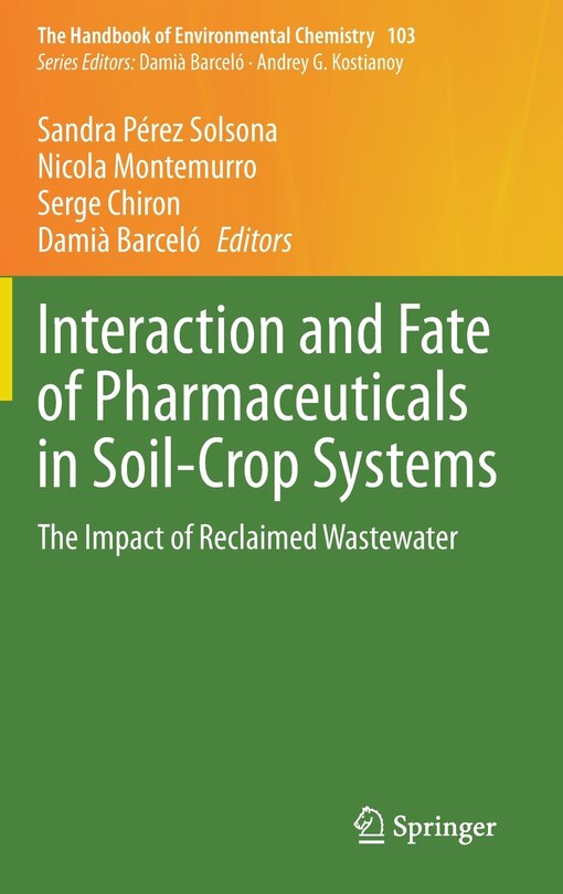 Front cover_Interaction And Fate Of Pharmaceuticals In Soil-crop Systems