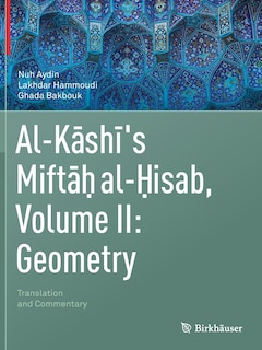 Couverture_Al-Kashi's Miftah al-Hisab, Volume II