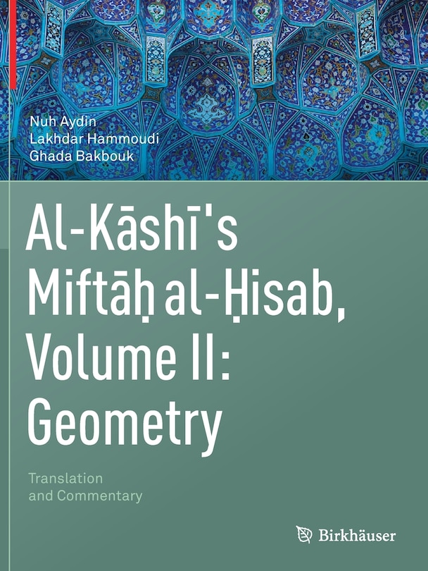 Couverture_Al-Kashi's Miftah al-Hisab, Volume II