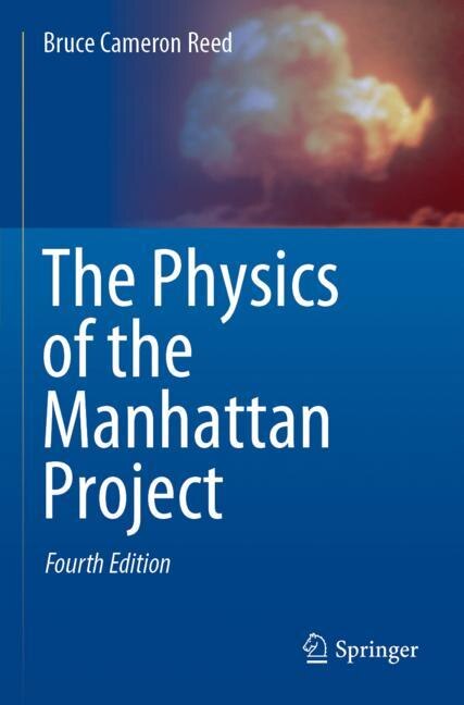 Couverture_The Physics Of The Manhattan Project