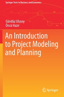 Front cover_An Introduction to Project Modeling and Planning