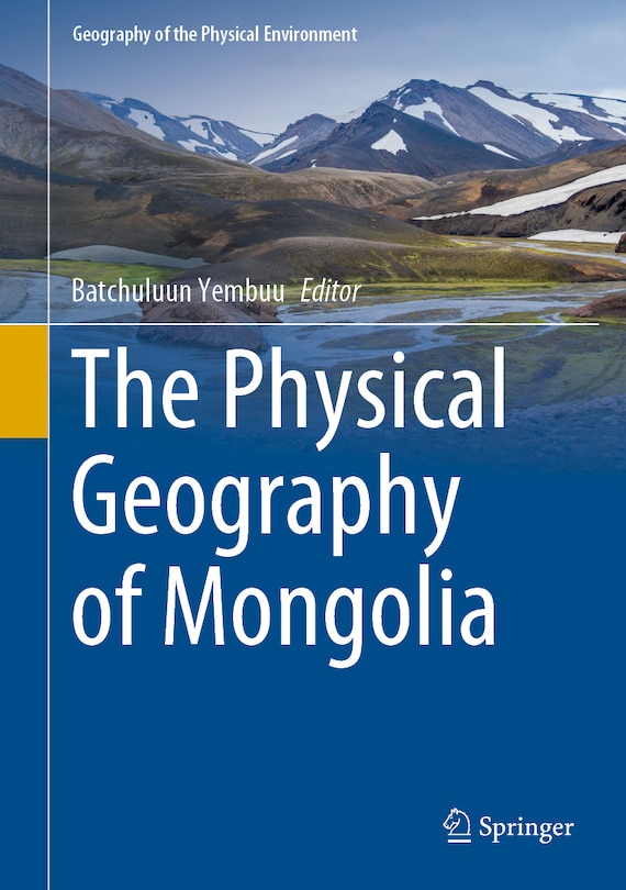 Couverture_The Physical Geography Of Mongolia