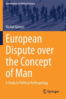 Front cover_European Dispute Over The Concept Of Man