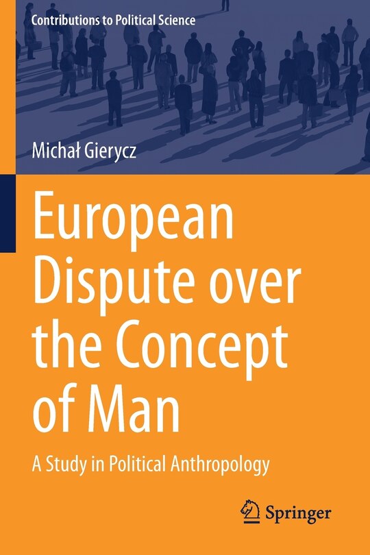 Front cover_European Dispute Over The Concept Of Man