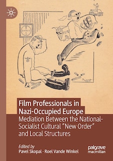 Front cover_Film Professionals in Nazi-Occupied Europe