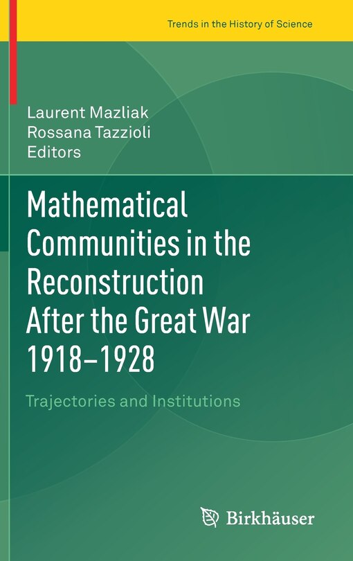 Couverture_Mathematical Communities In The Reconstruction After The Great War 1918-1928