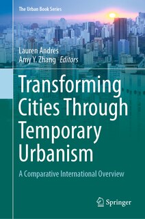 Front cover_Transforming Cities Through Temporary Urbanism