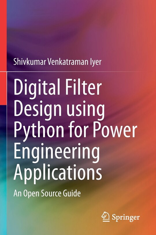 Front cover_Digital Filter Design Using Python For Power Engineering Applications