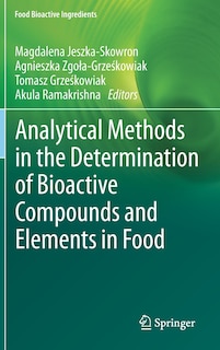 Front cover_Analytical Methods In The Determination Of Bioactive Compounds And Elements In Food