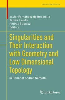 Front cover_Singularities And Their Interaction With Geometry And Low Dimensional Topology