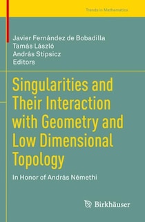 Front cover_Singularities and Their Interaction with Geometry and Low Dimensional Topology