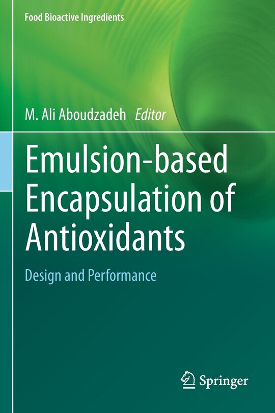 Front cover_Emulsion-based Encapsulation Of Antioxidants