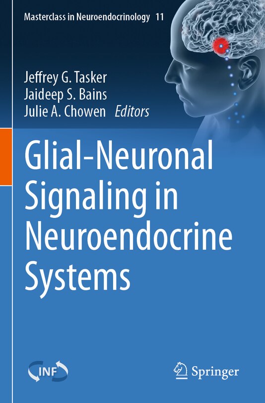 Front cover_Glial-Neuronal Signaling in Neuroendocrine Systems