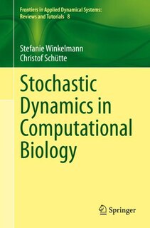 Front cover_Stochastic Dynamics In Computational Biology