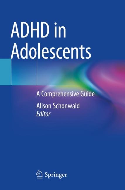 Adhd In Adolescents: A Comprehensive Guide