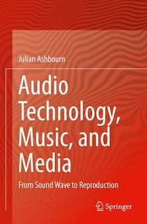 Front cover_Audio Technology, Music, and Media