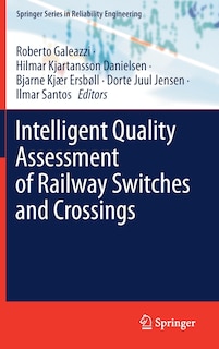 Front cover_Intelligent Quality Assessment Of Railway Switches And Crossings
