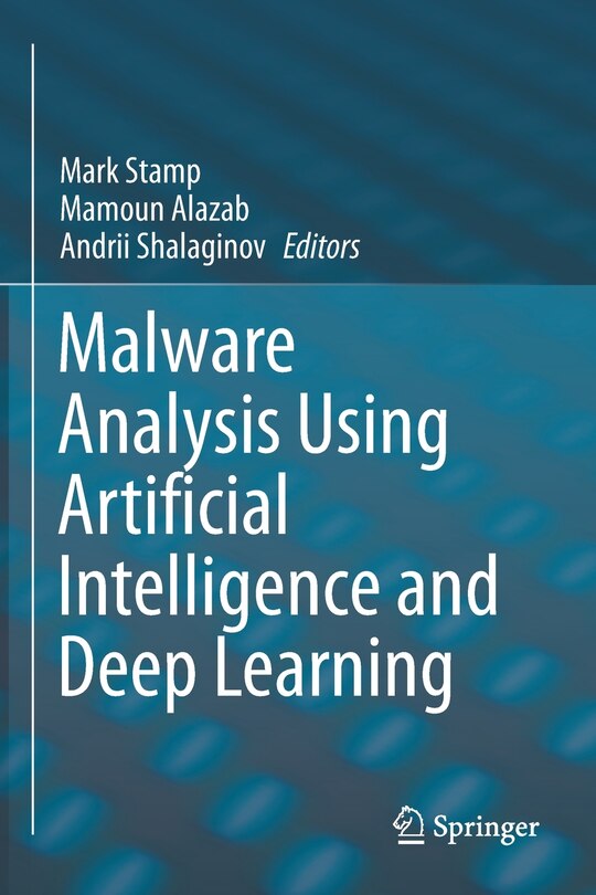 Front cover_Malware Analysis Using Artificial Intelligence And Deep Learning
