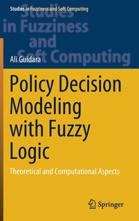 Front cover_Policy Decision Modeling With Fuzzy Logic