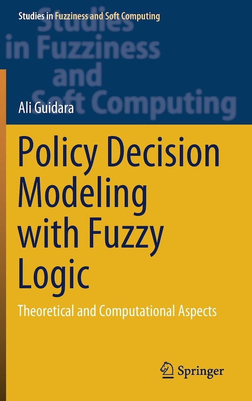 Front cover_Policy Decision Modeling With Fuzzy Logic