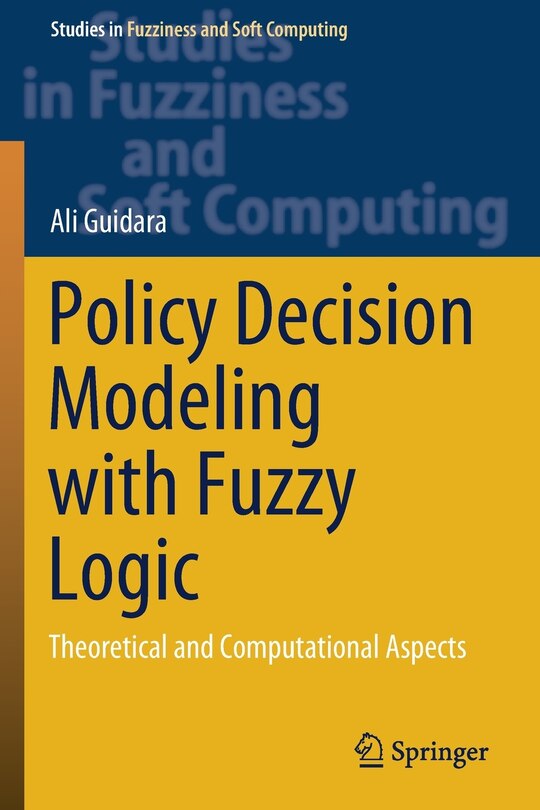Front cover_Policy Decision Modeling With Fuzzy Logic