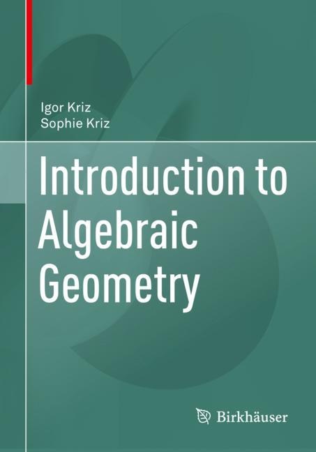 Front cover_Introduction To Algebraic Geometry