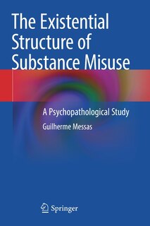 Couverture_The Existential Structure Of Substance Misuse