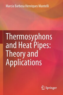 Thermosyphons And Heat Pipes: Theory And Applications