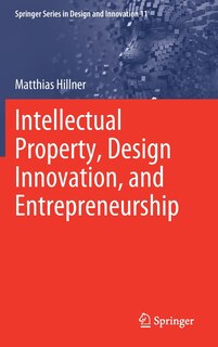 Couverture_Intellectual Property, Design Innovation, And Entrepreneurship