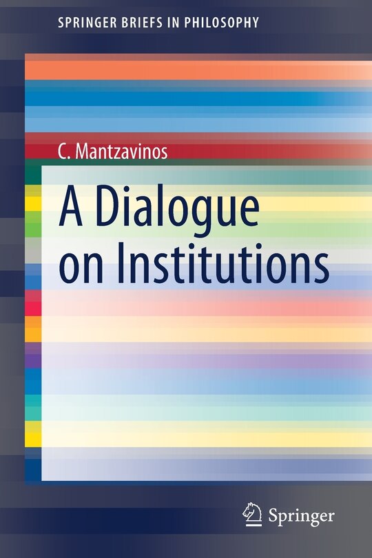 Front cover_A Dialogue On Institutions