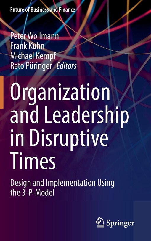Front cover_Organization And Leadership In Disruptive Times