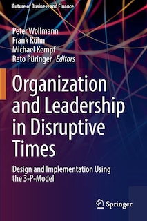 Front cover_Organization And Leadership In Disruptive Times