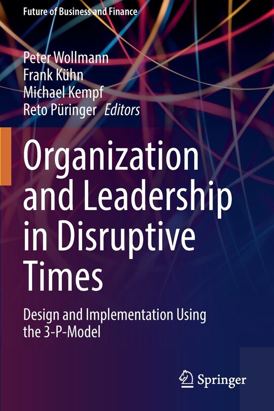 Front cover_Organization And Leadership In Disruptive Times