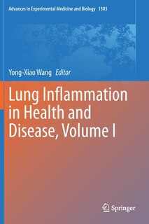 Couverture_Lung Inflammation In Health And Disease, Volume I