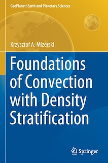 Front cover_Foundations Of Convection With Density Stratification