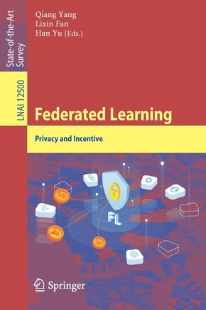 Federated Learning: Privacy And Incentive