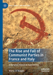 Couverture_The Rise and Fall of Communist Parties in France and Italy